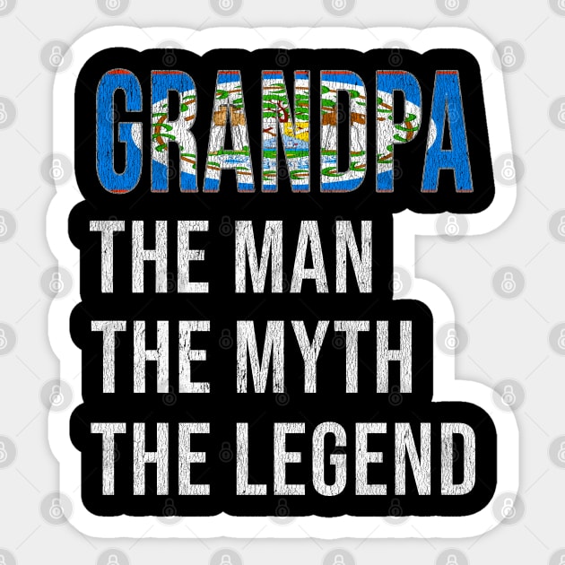 Grand Father Belizean Grandpa The Man The Myth The Legend - Gift for Belizean Dad With Roots From  Belize Sticker by Country Flags